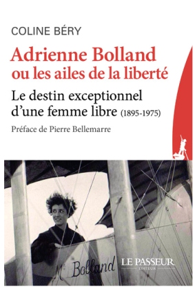 Adrienne Bolland ou les Ailes de la liberté couverture